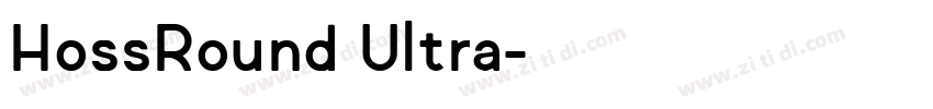 HossRound Ultra字体转换